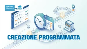 creazione programmata